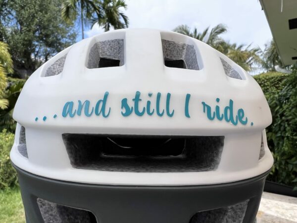 And still I ride decal on a helmet